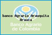 <i>banco Agrario Arauquita Arauca</i>