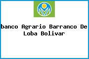 <i>banco Agrario Barranco De Loba Bolivar</i>