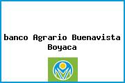 Ver banco agrario buenavista boyaca <i>banco Agrario Buenavista Boyaca</i>