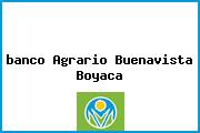 <i>banco Agrario Buenavista Boyaca</i>