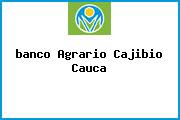 <i>banco Agrario Cajibio Cauca</i>