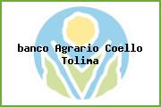 <i>banco Agrario Coello Tolima</i>