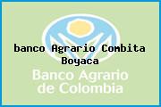 <i>banco Agrario Combita Boyaca</i>