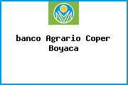 <i>banco Agrario Coper Boyaca</i>