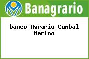 <i>banco Agrario Cumbal Narino</i>