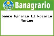 <i>banco Agrario El Rosario Narino</i>