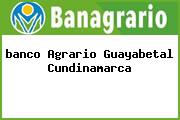 Ver banco agrario guayabetal cundinamarca <i>banco Agrario Guayabetal Cundinamarca</i>