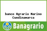 <i>banco Agrario Narino Cundinamarca</i>