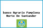 <i>banco Agrario Pamplona Norte De Santander</i>