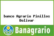 Ver banco agrario pinillos bolivar <i>banco Agrario Pinillos Bolivar</i>