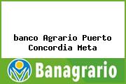 <i>banco Agrario Puerto Concordia Meta</i>