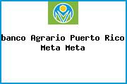 <i>banco Agrario Puerto Rico Meta Meta</i>