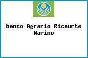 <i>banco Agrario Ricaurte Narino</i>