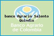 Ver banco agrario salento quindio <i>banco Agrario Salento Quindio</i>