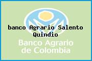 <i>banco Agrario Salento Quindio</i>