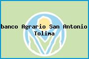 Ver banco agrario san antonio tolima <i>banco Agrario San Antonio Tolima</i>