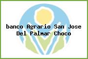 <i>banco Agrario San Jose Del Palmar Choco</i>