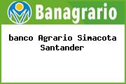 <i>banco Agrario Simacota Santander</i>