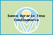 <i>banco Agrario Tena Cundinamarca</i>