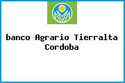 <i>banco Agrario Tierralta Cordoba</i>