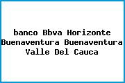 <i>banco Bbva Horizonte Buenaventura Buenaventura Valle Del Cauca</i>