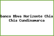 <i>banco Bbva Horizonte Chia Chia Cundinamarca</i>