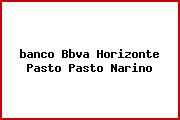 <i>banco Bbva Horizonte Pasto Pasto Narino</i>
