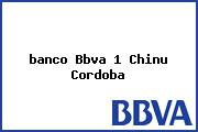Ver banco bbva 1 chinu cordoba <i>banco Bbva 1 Chinu Cordoba</i>
