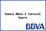 <i>banco Bbva 1 Corozal Sucre</i>