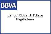 <i>banco Bbva 1 Plato Magdalena</i>