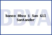 <i>banco Bbva 1 San Gil Santander</i>