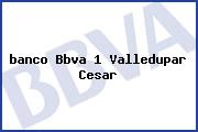 <i>banco Bbva 1 Valledupar Cesar</i>