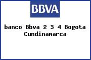 <i>banco Bbva 2 3 4 Bogota Cundinamarca</i>