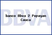 <i>banco Bbva 2 Popayan Cauca</i>
