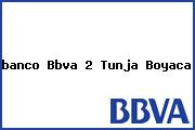 <i>banco Bbva 2 Tunja Boyaca</i>