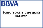 <i>banco Bbva 3 Cartagena Bolivar</i>