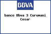 <i>banco Bbva 3 Curumani Cesar</i>