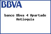 <i>banco Bbva 4 Apartado Antioquia</i>