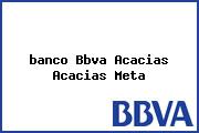 <i>banco Bbva Acacias Acacias Meta</i>
