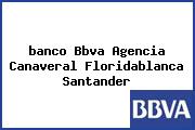 <i>banco Bbva Agencia Canaveral Floridablanca Santander</i>