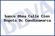 <i>banco Bbva Calle Cien Bogota Dc Cundinamarca</i>