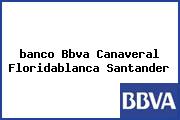 <i>banco Bbva Canaveral Floridablanca Santander</i>