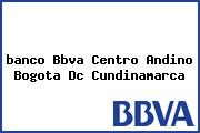 <i>banco Bbva Centro Andino Bogota Dc Cundinamarca</i>