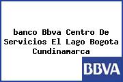 <i>banco Bbva Centro De Servicios El Lago Bogota Cundinamarca</i>