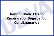 <i>banco Bbva Chico Reservado Bogota Dc Cundinamarca</i>