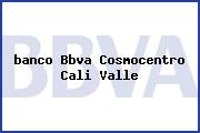 <i>banco Bbva Cosmocentro Cali Valle</i>