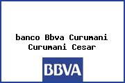 <i>banco Bbva Curumani Curumani Cesar</i>