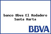 <i>banco Bbva El Rodadero Santa Marta</i>