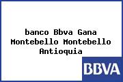 <i>banco Bbva Gana Montebello Montebello Antioquia</i>