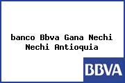 <i>banco Bbva Gana Nechi Nechi Antioquia</i>